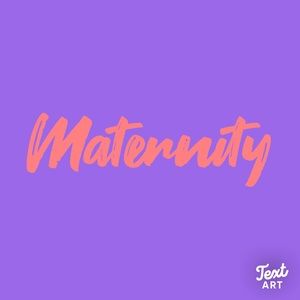 Maternity
